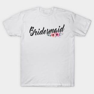 Simple and Elegant Bridesmaid Floral Calligraphy T-Shirt